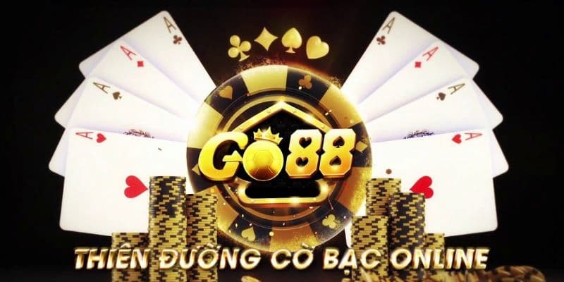 Những lý do bạn nên tham gia Go88